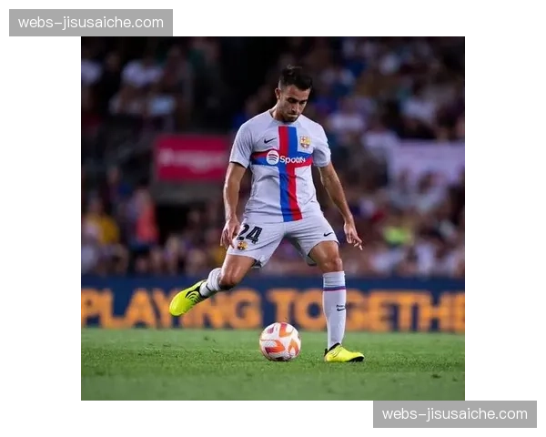 埃里克加西亚7分表现 中场底部带来秩序感